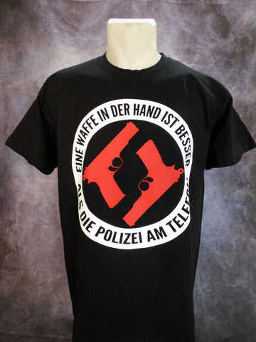 Eine Waffe in der Hand ist besser als die Polizei am Telefon T-Shirt B&C