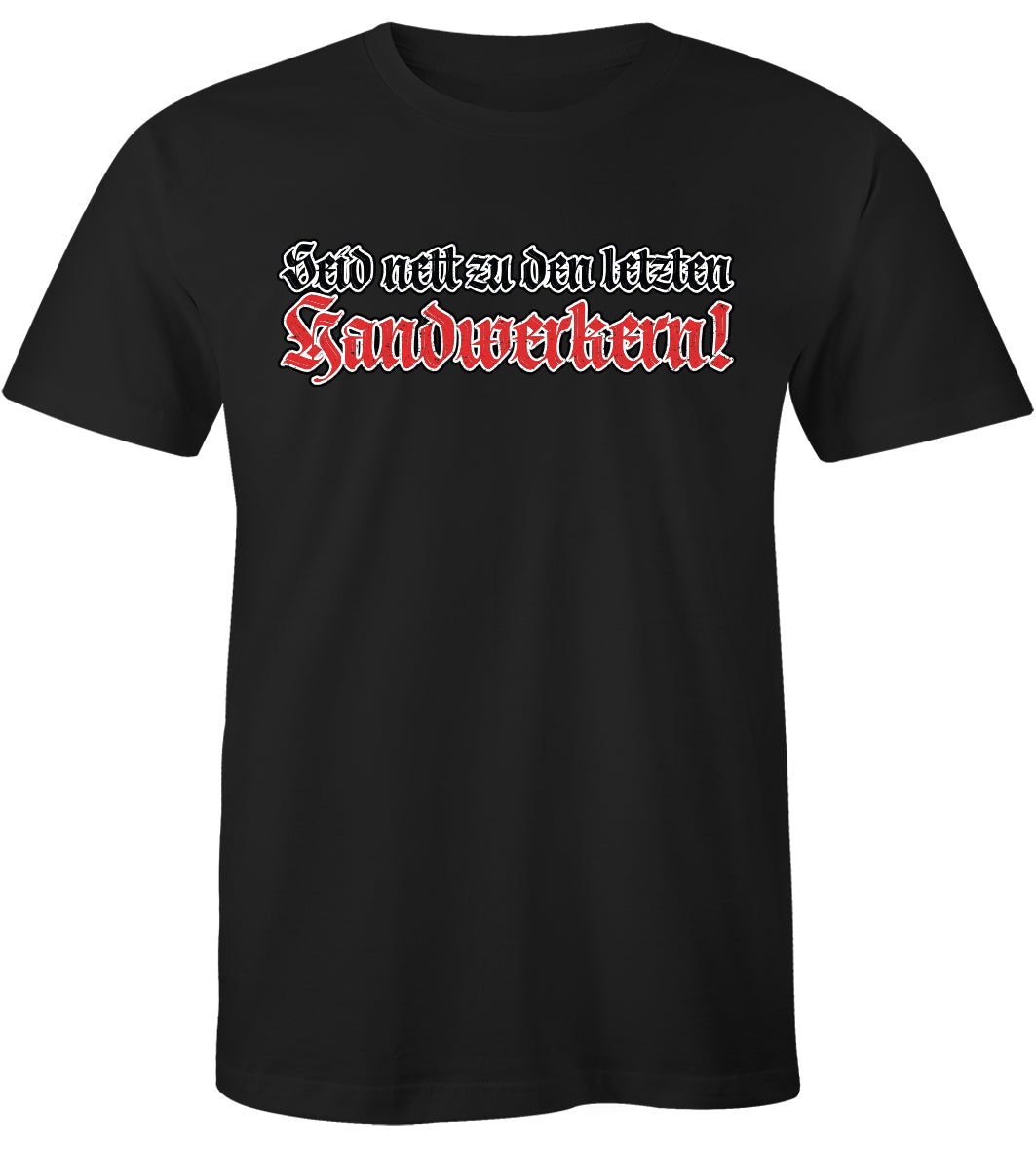"Seid nett" T-shirt B&C