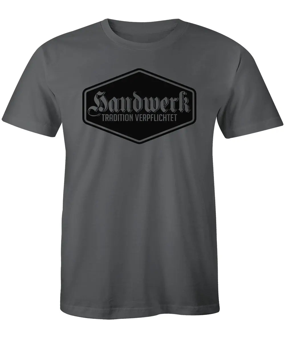 Handwerk Tradition Verpflichtet Maler Tischler Maurer Zimmerer Mechaniker Elektriker T-shirt B&C