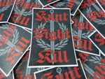 Hunt Fight Kill ,Furor Teutonicus, Aufkleber/Sticker Oracal