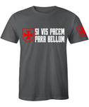 Si Vis Pacem Para Bellum T-Shirt B&C