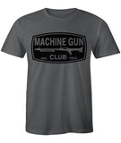 T-Shirt Machine Gun Club est.1934 B&C